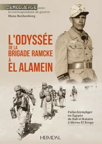 L'Odyssee De La Brigade Ramcke a El Alamein cover