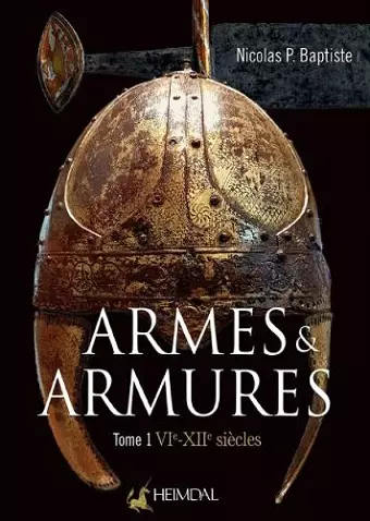 Armes Et Armures Tome 1 cover