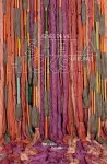 Sheila Hicks - Lignes de Vie. Lifelines cover