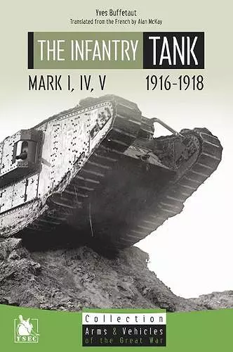 The Infantry Tank M I, Iv, V cover