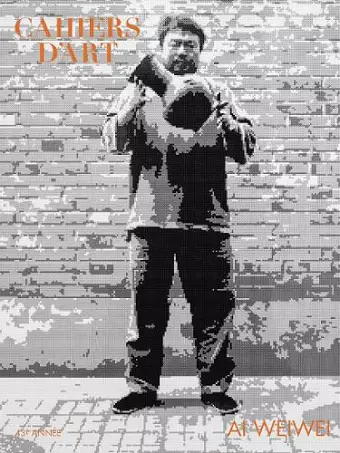 Cahiers d’Art – Ai Weiwei cover