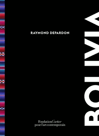 Raymond Depardon: Bolivia cover