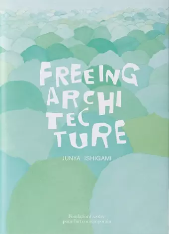Freeing Architecture cover