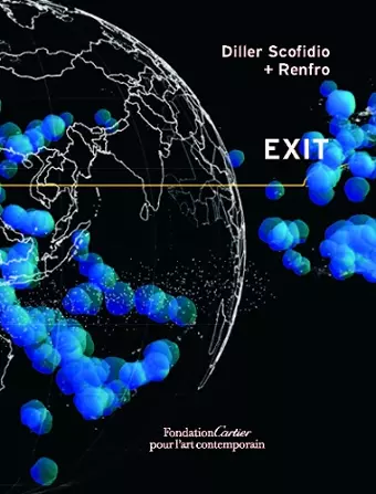 Diller Scofidio + Renfro, EXIT. Based on an idea by Paul Virilio cover