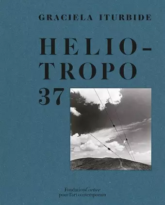 Graciela Iturbide, Heliotropo 37 cover