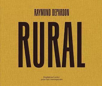 Raymond Depardon: Rural cover