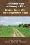 Land in the Struggles for Citizenship in Africa cover