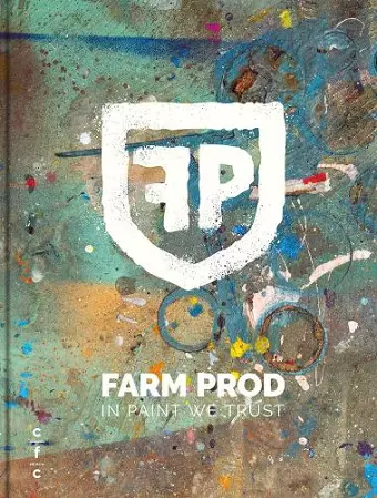 Farm Prod. In Paint We Trust cover