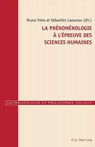 La Phénoménologie À l'Épreuve Des Sciences Humaines cover