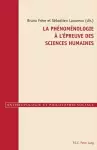 La Phénoménologie À l'Épreuve Des Sciences Humaines cover