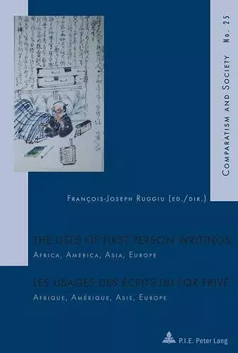 The Uses of First Person Writings / Les usages des écrits du for privé cover
