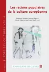 Les Racines Populaires De La Culture Europaeenne cover