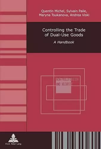 Controlling the Trade of Dual-Use Goods cover