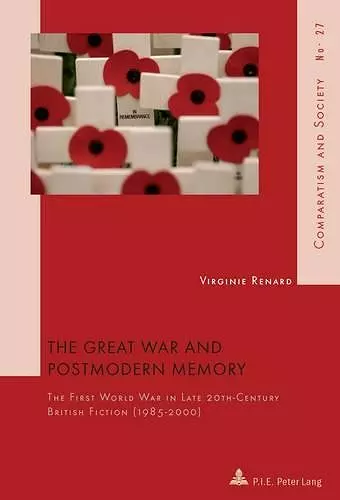 The Great War and Postmodern Memory cover