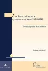 Les Etats Baltes Et Le Systaeme Europaeen (1985-2004) cover