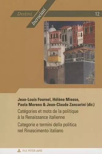 Cataegories Et Mots De La Politique Aa La Renaissance Italienne cover