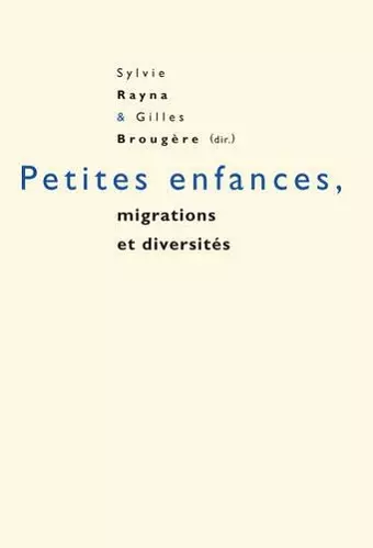 Petites Enfances, Migrations Et Diversités cover