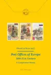 Post Offices of Europe 18th – 21st Century cover