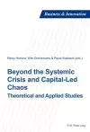 Beyond the Systemic Crisis and Capital-Led Chaos cover