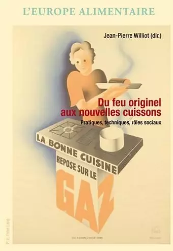 Du Feu Originel Aux Nouvelles Cuissons cover