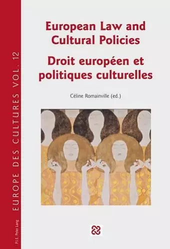 European Law and Cultural Policies / Droit européen et politiques culturelles cover