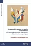 L’espace public européen en question / Questioning the European Public Sphere cover