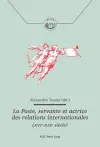 La Poste, Servante Et Actrice Des Relations Internationales (Xvie-Xixe Siècle) cover