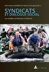 Syndicats Et Dialogue Social cover