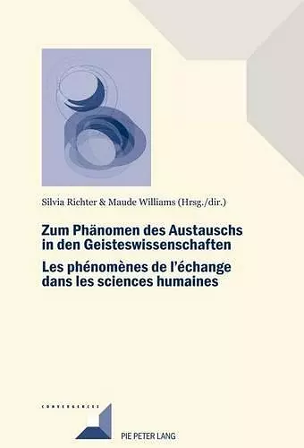 Zum Phaenomen Des Austauschs in Den Geistwissenschaften/Les Phénomènes de l'Échange Dans Les Sciences Humaines cover