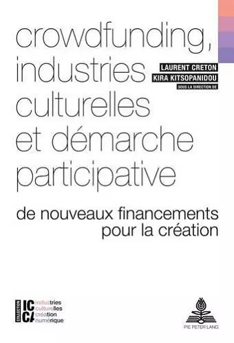 Crowdfunding, industries culturelles et démarche participative cover