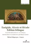 Euripide, Alceste Et Hécube Édition Bilingue cover
