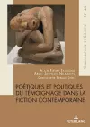 Poétiques et politiques du témoignage dans la fiction contemporaine cover