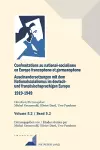 Confrontations au national-socialisme dans l'Europe francophone et germanophone (1919-1949)/ Auseinandersetzungen mit dem Nationalsozialismus im deutsch- und franzoesischsprachigen Europa (1919-1949) cover