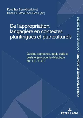 De l'appropriation langagière en contextes plurilingues et pluriculturels cover