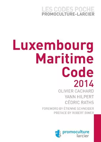 Code poche Promoculture-Larcier – Luxembourg – Maritime Code – 2014 cover