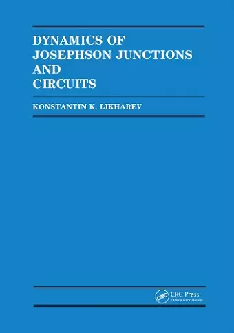 Dynamics of Josephson Junctions and Circuits cover