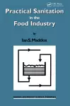 Practical Sanitation in the Food Industry cover