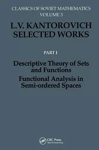 Descriptive Theory of Sets and Functions. Functional Analysis in Semi-ordered Spaces cover