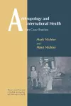 Anthropology and International Health cover