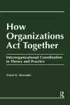 How Organizations Act Together cover