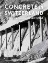 Concrete in Switzerland – Histories from the Recent Past cover