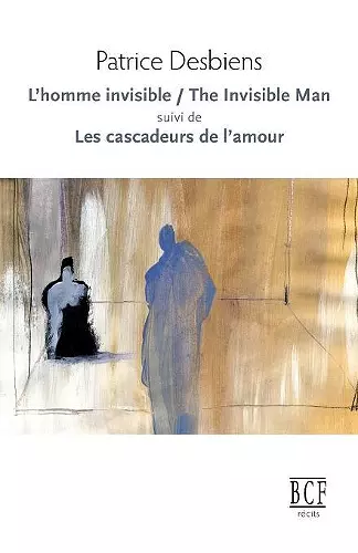 L'Homme Invisible / The Invisible Man Suivi de Les Cascadeurs de l'Amour cover