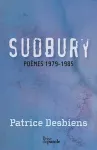 Sudbury (Poèmes 1979-1985) cover