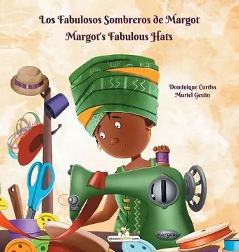 Los Fabulosos Sombreros de Margot - Margot's Fabulous Hats cover