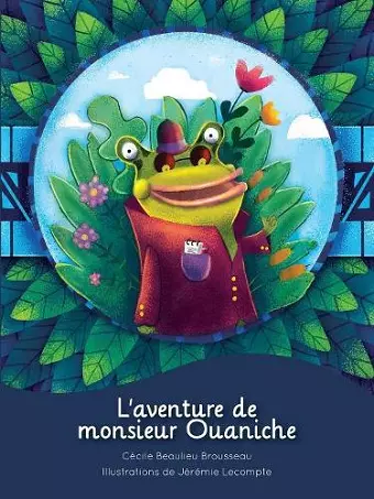 L'Aventure de Monsieur Ouaniche cover