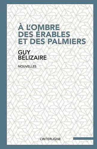 A l'ombre des érables et des palmiers cover