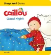 Caillou: Good Night! cover