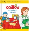 Caillou: I Can Do It Myself! cover