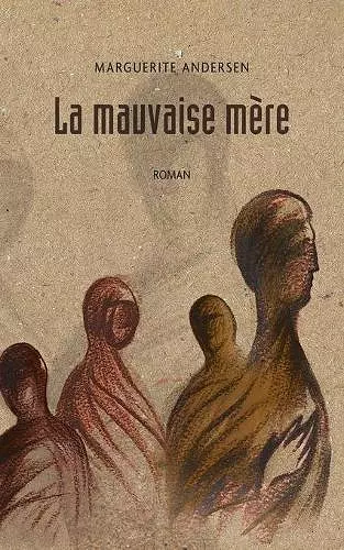 La mauvaise mère (2e édition) cover