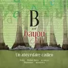 B pour Bayou cover